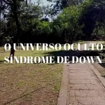 O-UNIVERSO-OCULTO-DA-SINDROME-DE-DOWN-MOSTRA-ESTUDANTIL.webp